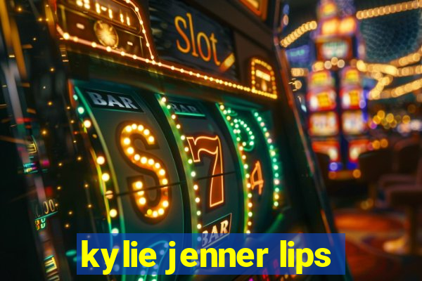 kylie jenner lips