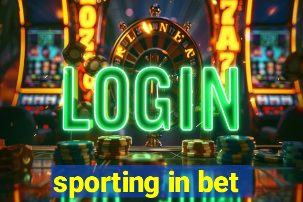 sporting in bet