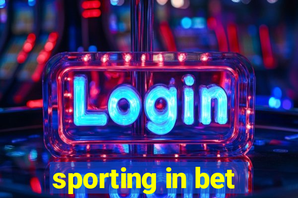 sporting in bet