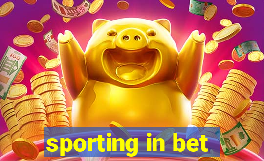 sporting in bet