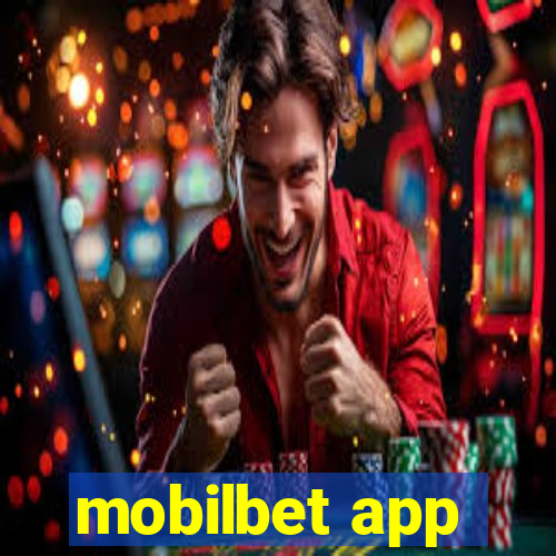 mobilbet app