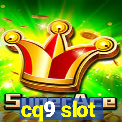 cq9 slot