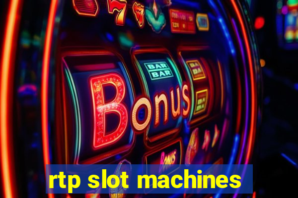 rtp slot machines