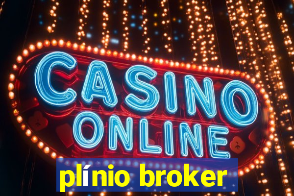 plínio broker