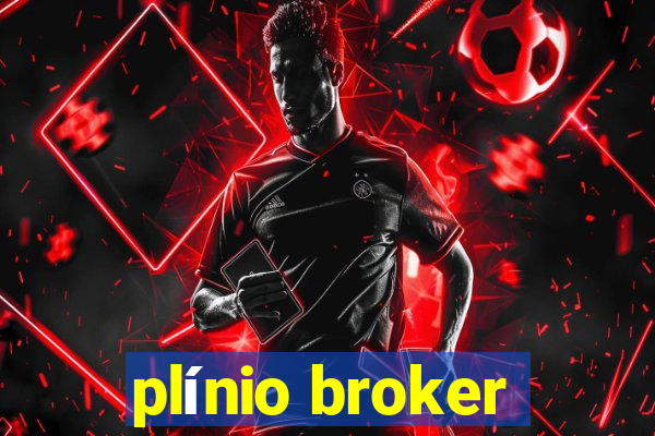 plínio broker