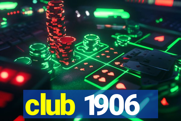 club 1906