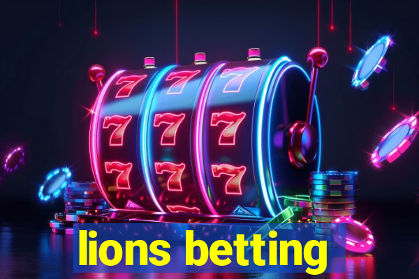 lions betting