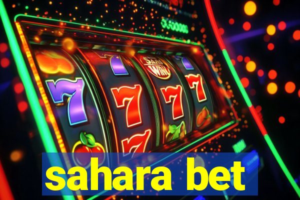 sahara bet