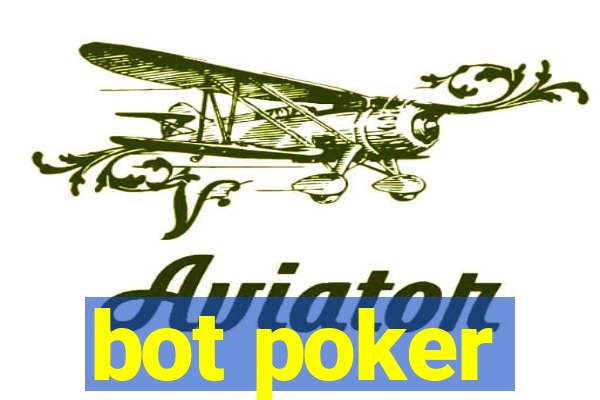 bot poker