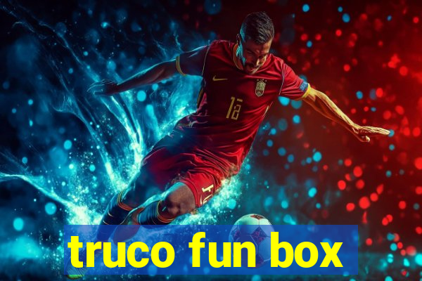 truco fun box