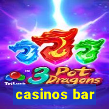 casinos bar