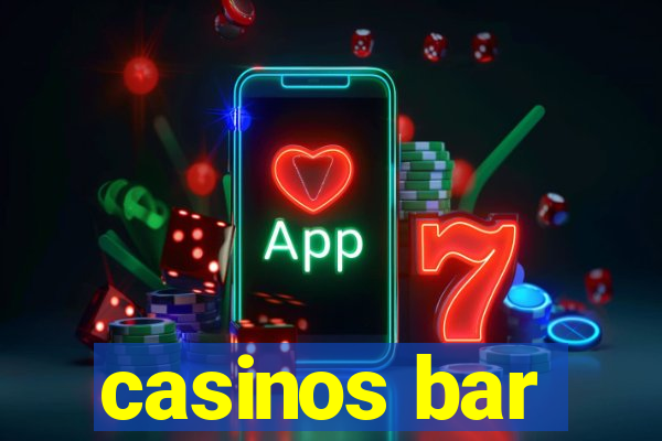 casinos bar