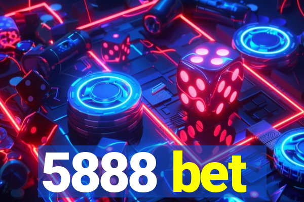 5888 bet