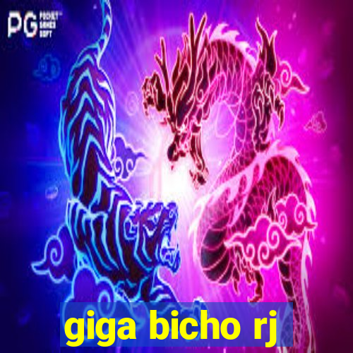 giga bicho rj