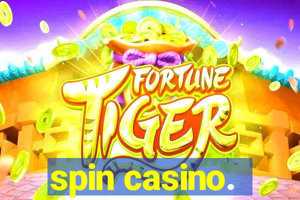 spin casino.