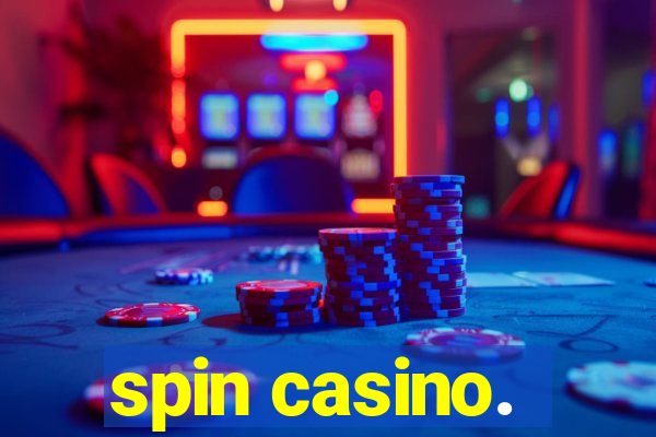 spin casino.