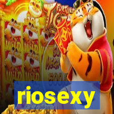 riosexy