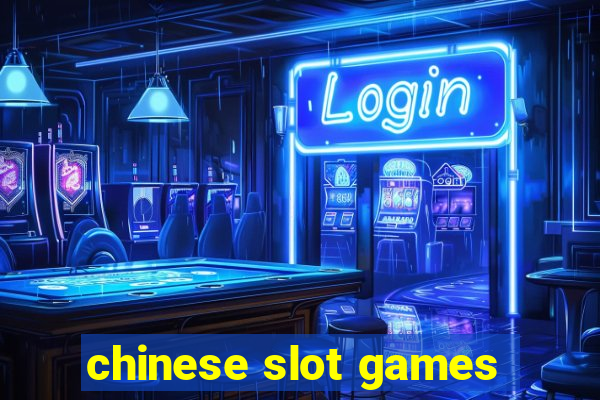 chinese slot games