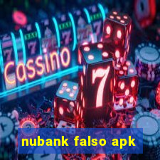 nubank falso apk