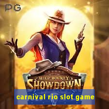 carnival rio slot game