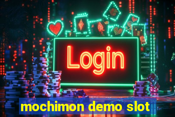 mochimon demo slot