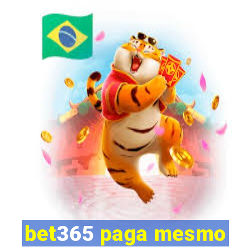 bet365 paga mesmo