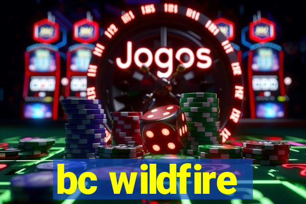 bc wildfire