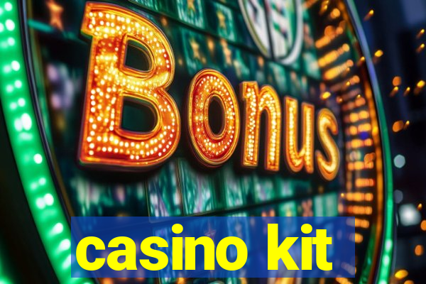 casino kit