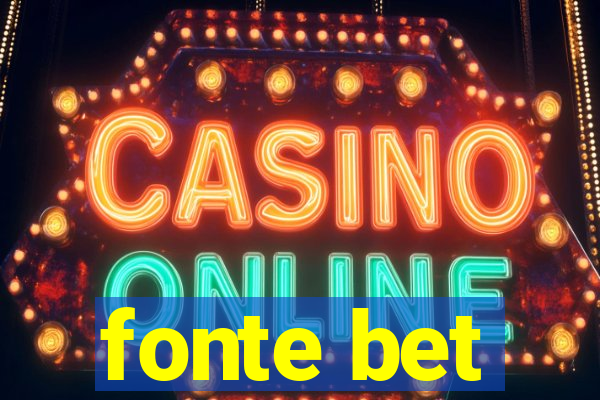 fonte bet