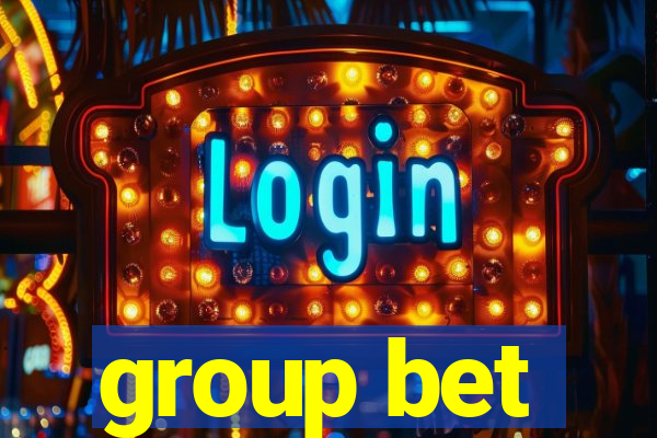 group bet