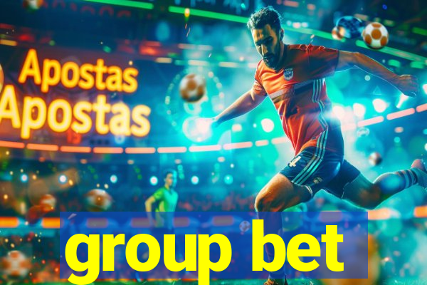 group bet