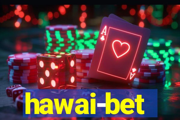 hawai-bet