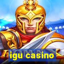 igu casino