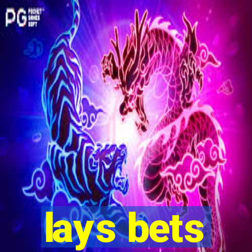 lays bets