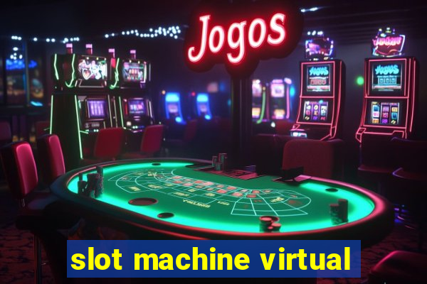 slot machine virtual