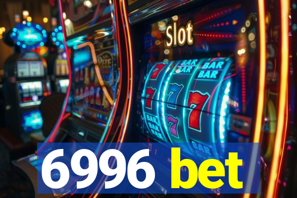 6996 bet