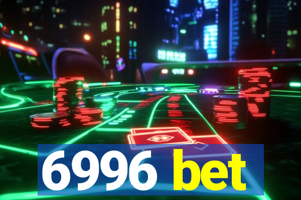 6996 bet