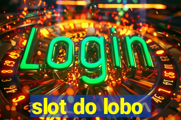 slot do lobo