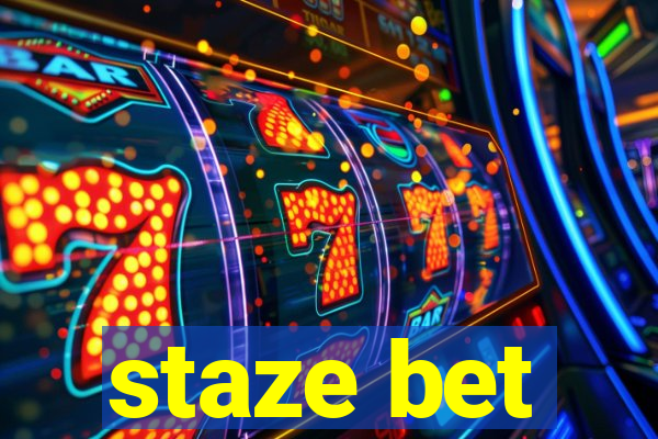 staze bet