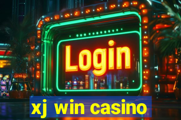 xj win casino