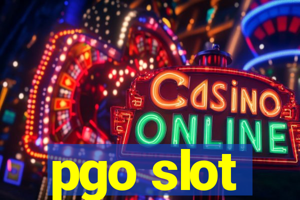 pgo slot