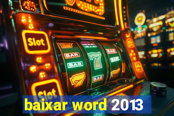 baixar word 2013