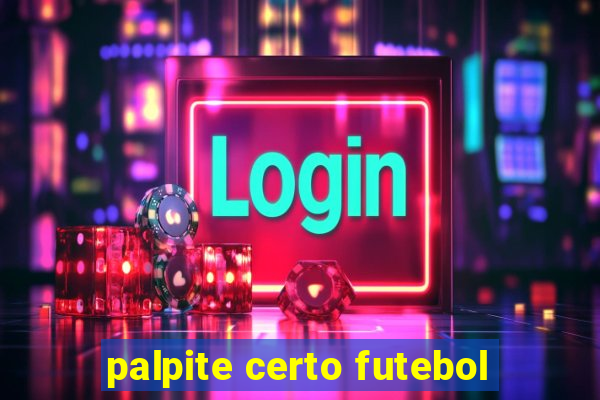 palpite certo futebol