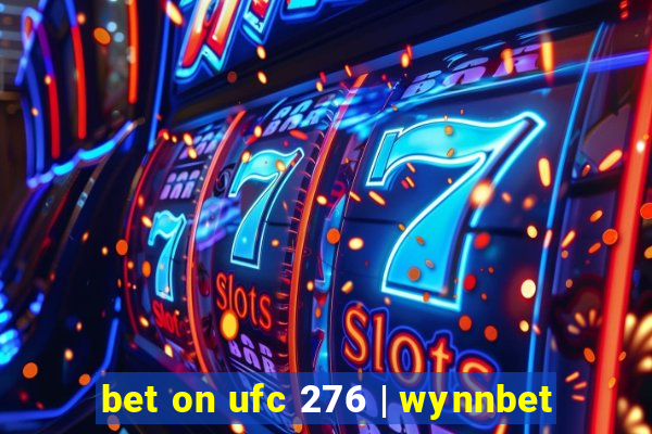 bet on ufc 276 | wynnbet