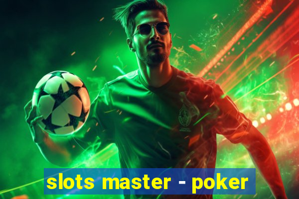 slots master - poker