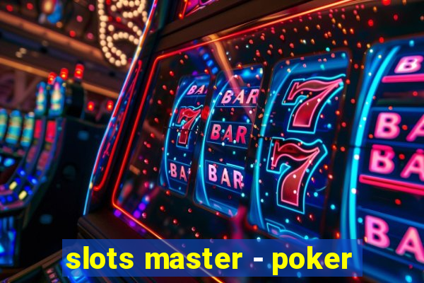 slots master - poker