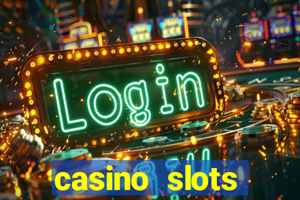 casino slots machine games