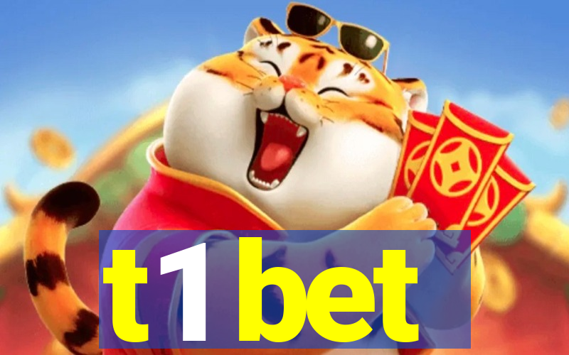 t1 bet