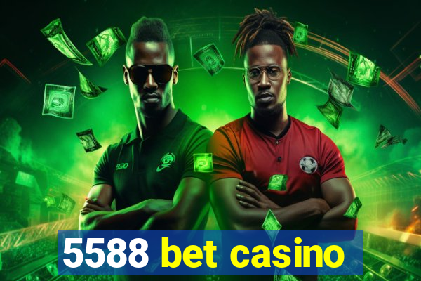 5588 bet casino