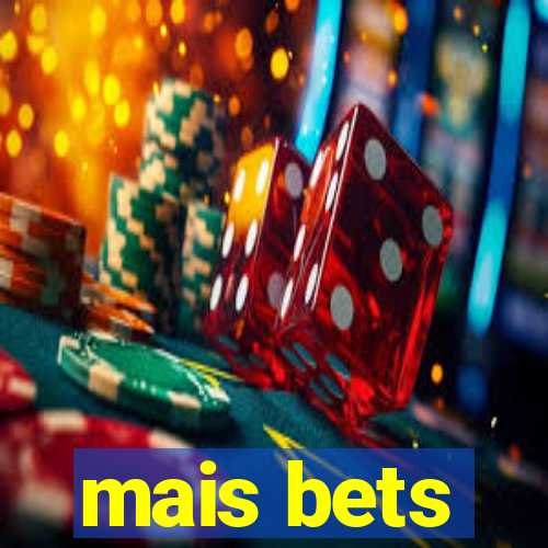 mais bets